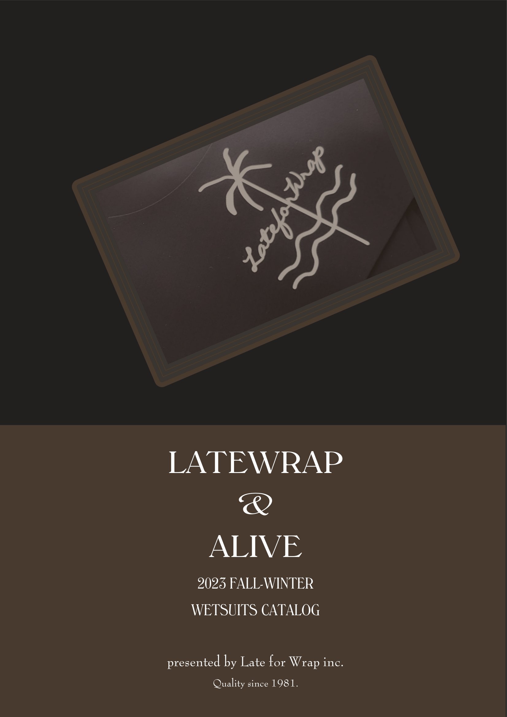 LATEWRAP & ALIVE – LATEFORWRAP INC.